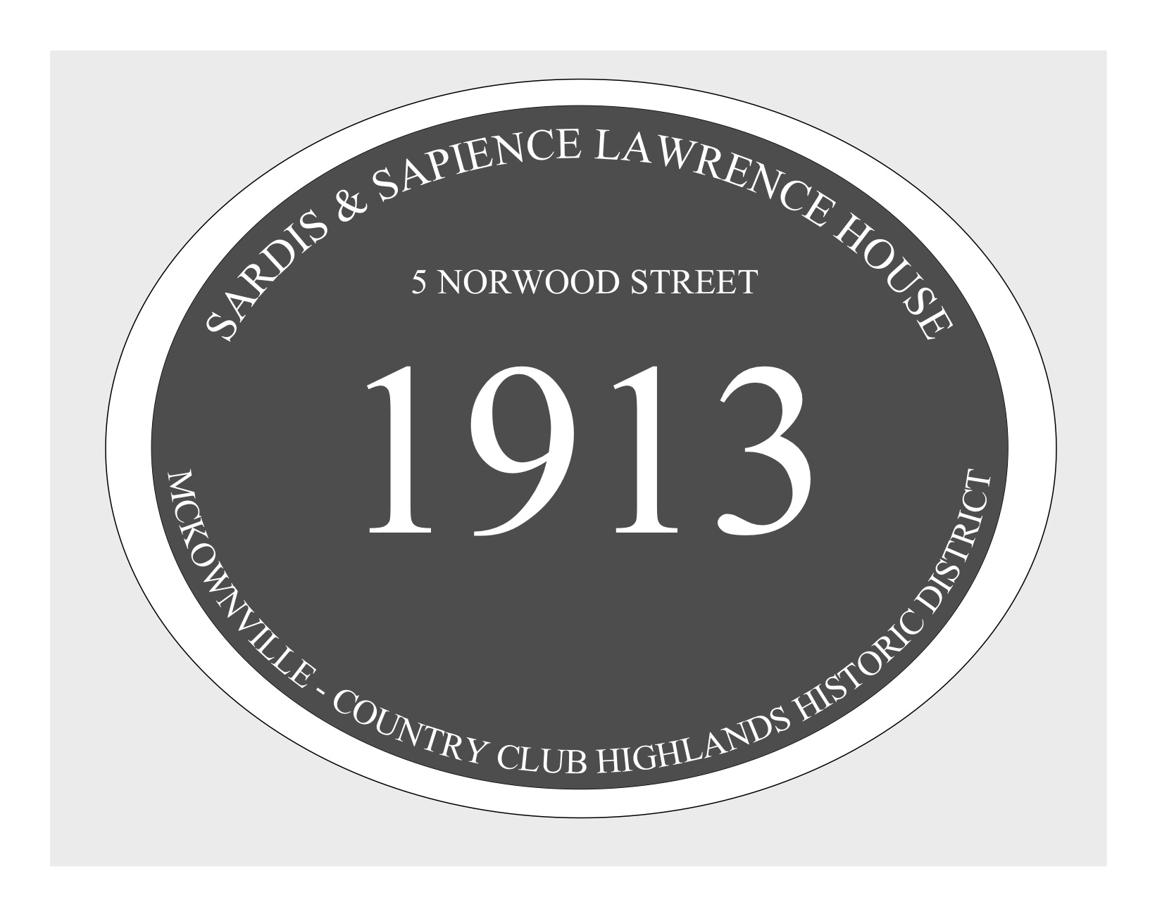 house plaque
draft design McKownville CCH 5 Norwood St
