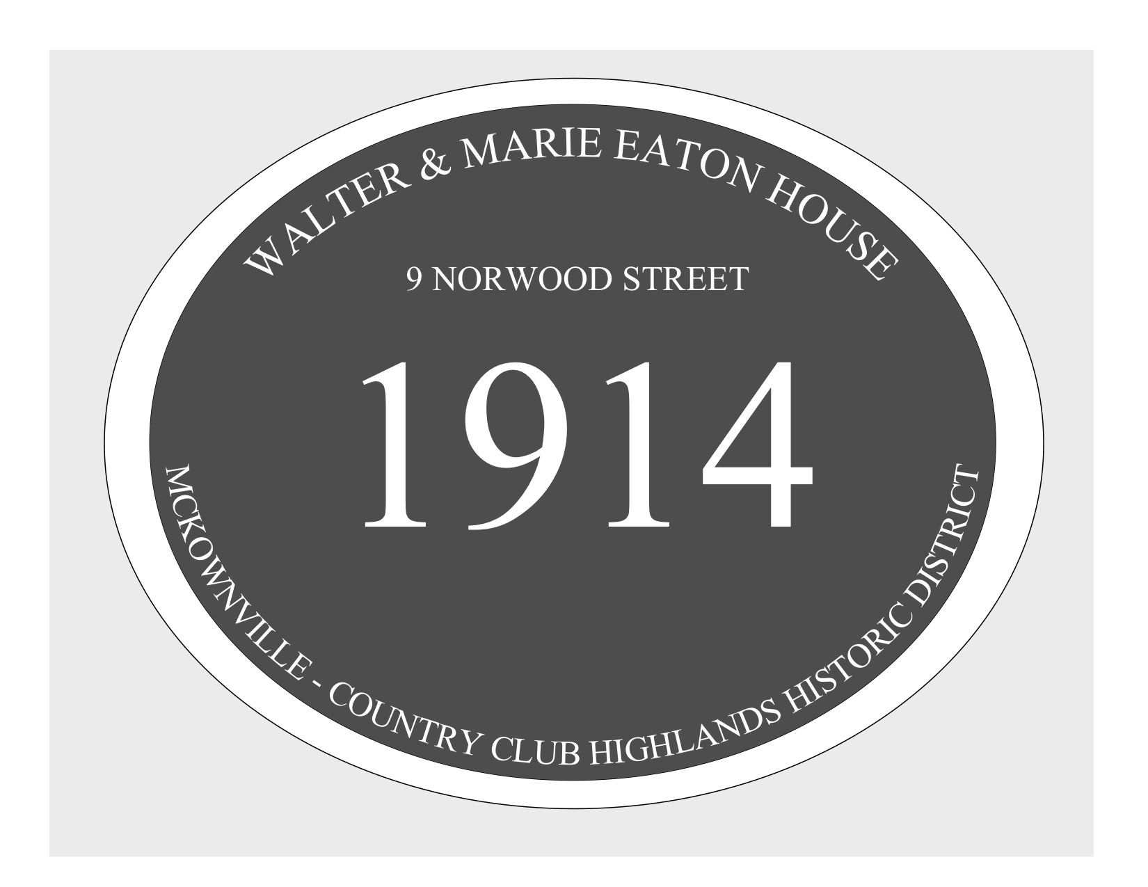 house plaque
draft design McKownville CCH 9 Norwood St